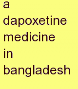 g dapoxetine medicine in bangladesh