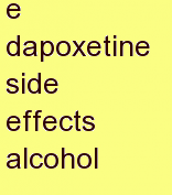 q dapoxetine side effects alcohol