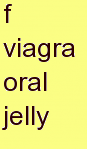 z viagra oral jelly