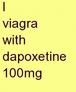 y viagra with dapoxetine 100mg