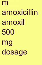 t amoxicillin amoxil 500 mg dosage