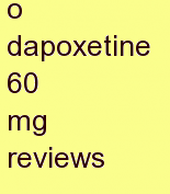 r dapoxetine 60 mg reviews