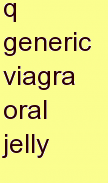 p generic viagra oral jelly
