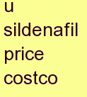 p sildenafil price costco