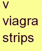 b viagra strips