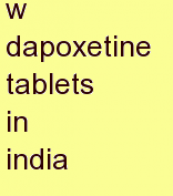 i dapoxetine tablets in india