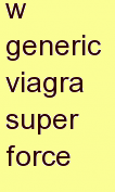 t generic viagra super force