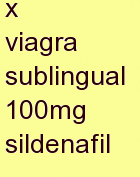 g viagra sublingual 100mg sildenafil